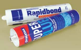 Rapidbond & Super Blue Stick Down Metals Rapidbond and Super Blue are ready to use solvent free, rapid set gripper adhesives in a gunnable cartridge.