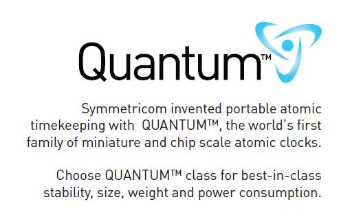 Leading Edge Technology Enables a Chip Scale Atomic Clock The Symmetricom QUANTUM Chip Scale Atomic Clock (SA45s CSAC) delivers the accuracy and stability of an atomic clock to portable applications