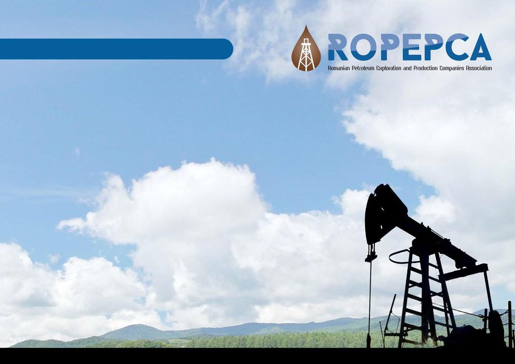 ABOUT US / DESPRE NOI ROPEPCA was founded in November 2012, aiming to strengthen the image of the onshore upstream sector in Romania, and to enhance its relationship and communication with the state,