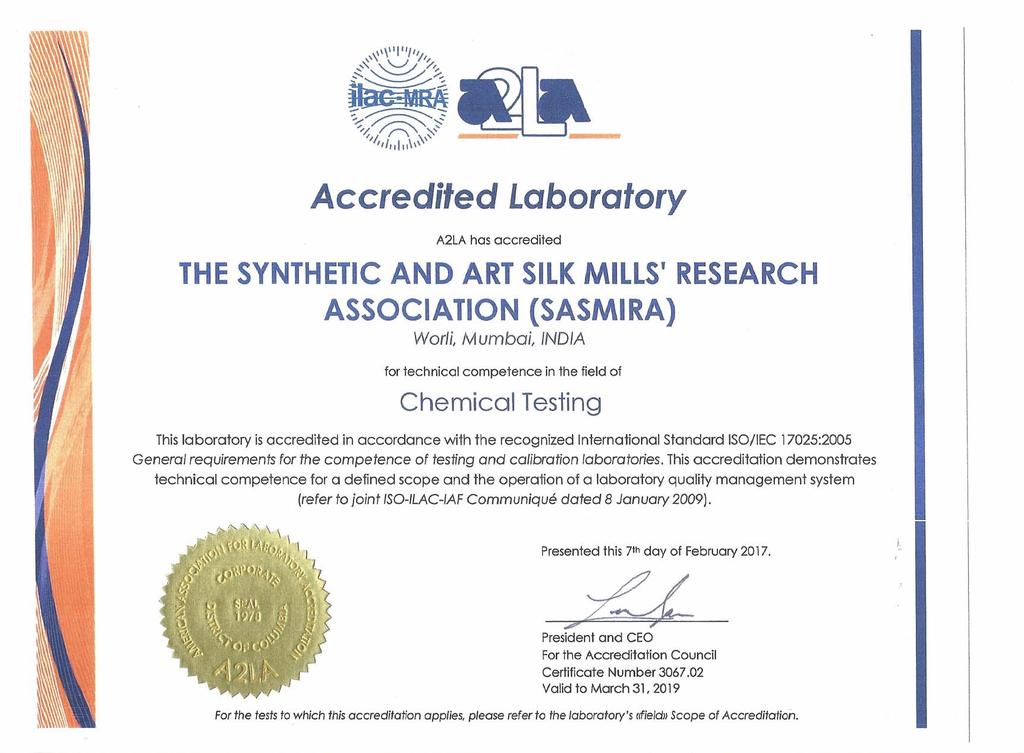Accredited Laboratory A2LA has accredited THE SYNTHETIC AND ART SILK MILLS' RESEARCH ASSOCIATION (SASMIRA) Wor!