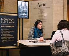 The Lyric Opera House has automatic door-openers on exterior doors, and accessible drinking fountains and public telephones. A TTY phone is available in the Box Office for outgoing calls only.