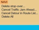 Navgaton Route gudance Resettng functons 1 Deletes a way pont 2 Cancels a detour (traffc jam ahead) 3 Cancels a detour (street sectons blocked n the route lst) 4 Resets all functons Press r.