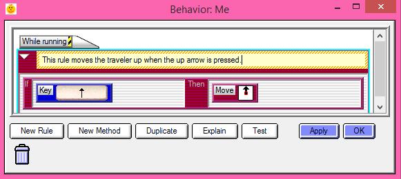 Maze Craze (Continued) Step 13 Create a behavior (rules) to make the Traveler (called Me) move using the arrow keys Step 14 Step 15 Step 16