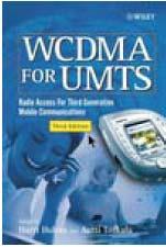 For Further Information WCDMA for UMTS : Radio Access for Third Generation