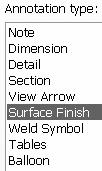 View Font Surface Finish, Weld Symbol and Balloon Font Finish, Weld Symbol and Balloon.