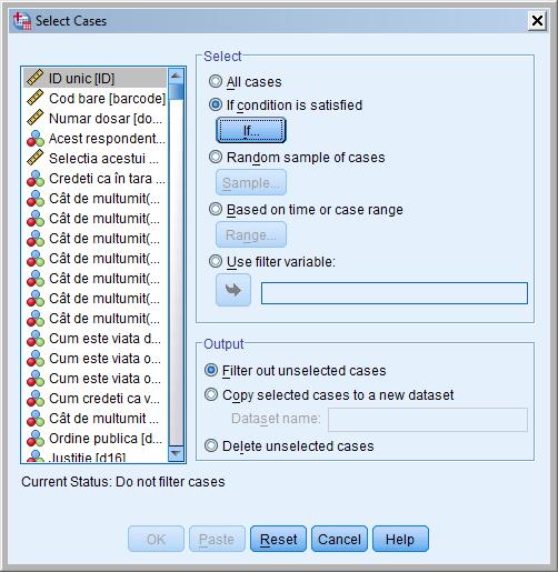 Figura 6-14 Selectarea cazurilor Putem selecta (filtra) anumite cazuri din fişierul de date.