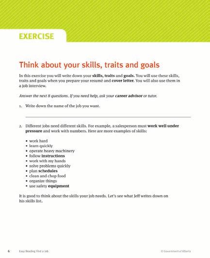 EXERCISE Choose the right resume for you Put a check mark [ ] beside each sentence that is right for you. I have worked for a long time I am a steady worker.