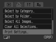 166 1 Select [Print Settings]. 1. Press the button. 2. Press the button. 3. Use the or button to select the menu. 4. Use the or button to select [Print Settings]. 5. Press the button. 2 Make settings.