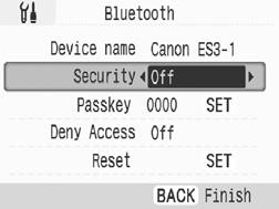 Make Printer Settings Bluetooth Settings Device name Selects a name from Canon ES3-1 ( ) to ES3-9. This is the name used when the target device (this printer) is selected from the mobile phone.