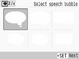 2 Press or to select an image and press. 3 Press,, or to select the desired speech bubble and press.