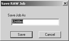 Enter the name of the Job in the save-raw-job window and click save.