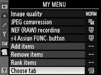 Displaying Recent Settings To display the twenty most recently used settings, select [Recent settings] for [My Menu] > [Choose tab]. 1 Select [Choose tab].