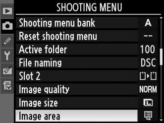 Image area can be set using the [Image area] option in the shooting menu or (at default settings) by pressing the Fn button and rotating a command dial. The Image Area Menu 1 Select [Image area].