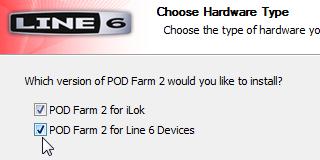POD Farm 2 Advanced User Guide Start Here Windows users - When you see the Choose Hardware Type screen during the POD Farm 2 installation, be sure to check the box for POD Farm 2 for ilok.