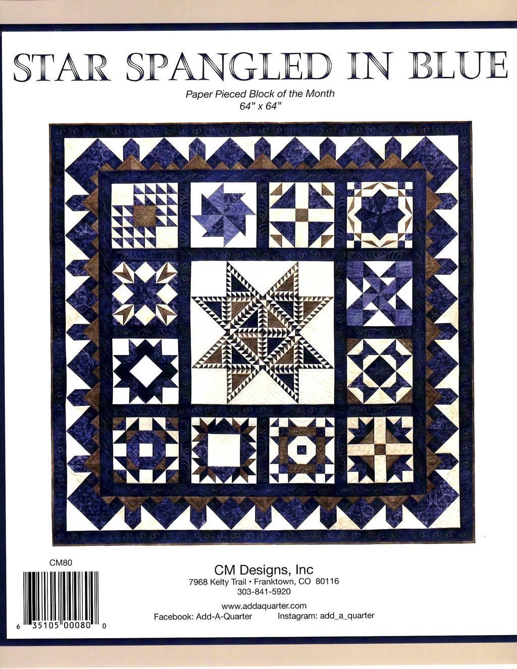 Star Spangled in Blue by CM Designs Paper Pieced Block of the Month 64 x 64 12 Month Program starting in February Do you enjoy paper piecing?