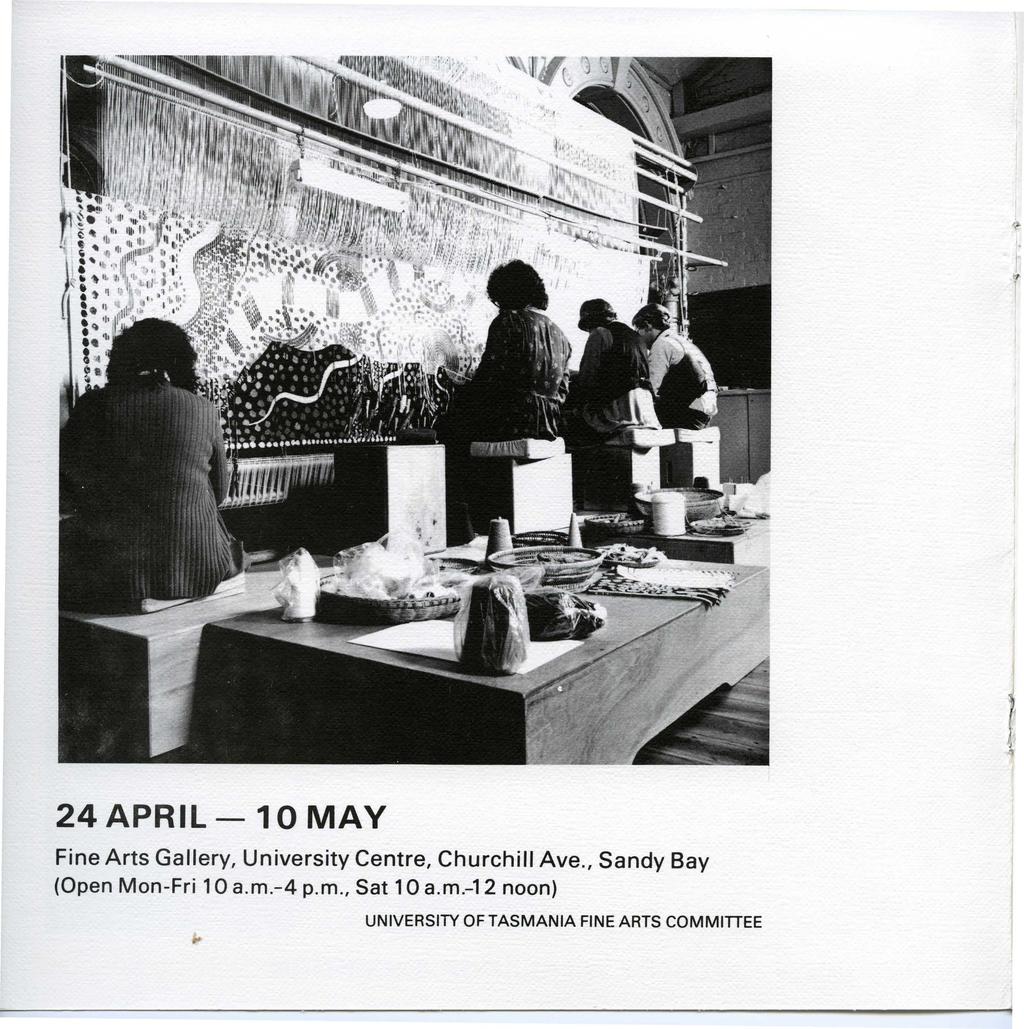24 APRIL - 1 0 MAY Fine Arts Gallery, University Centre, Churchill Ave.