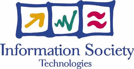 EUROPEAN COMMISSION Information Society Technologies A thematic priority for research and development under the specific programme