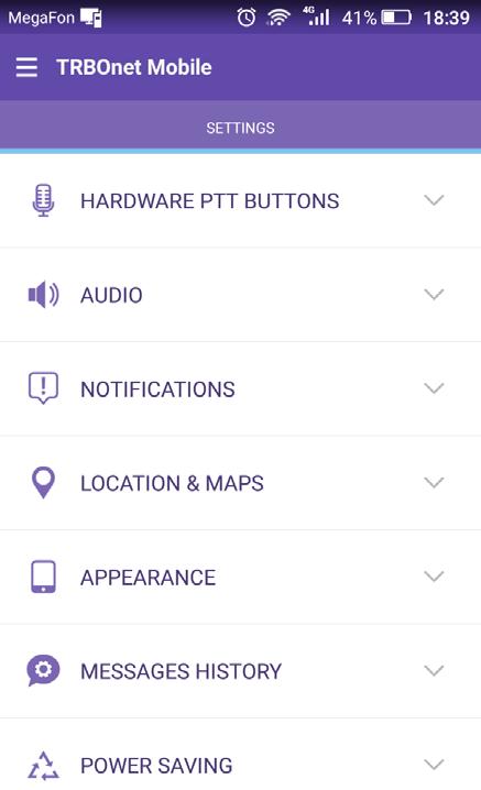 Settings 11 Settings To configure your TRBOnet Mobile application, tap the Menu button and then tap Settings. Scroll the Settings page and tap the option that you need to configure.