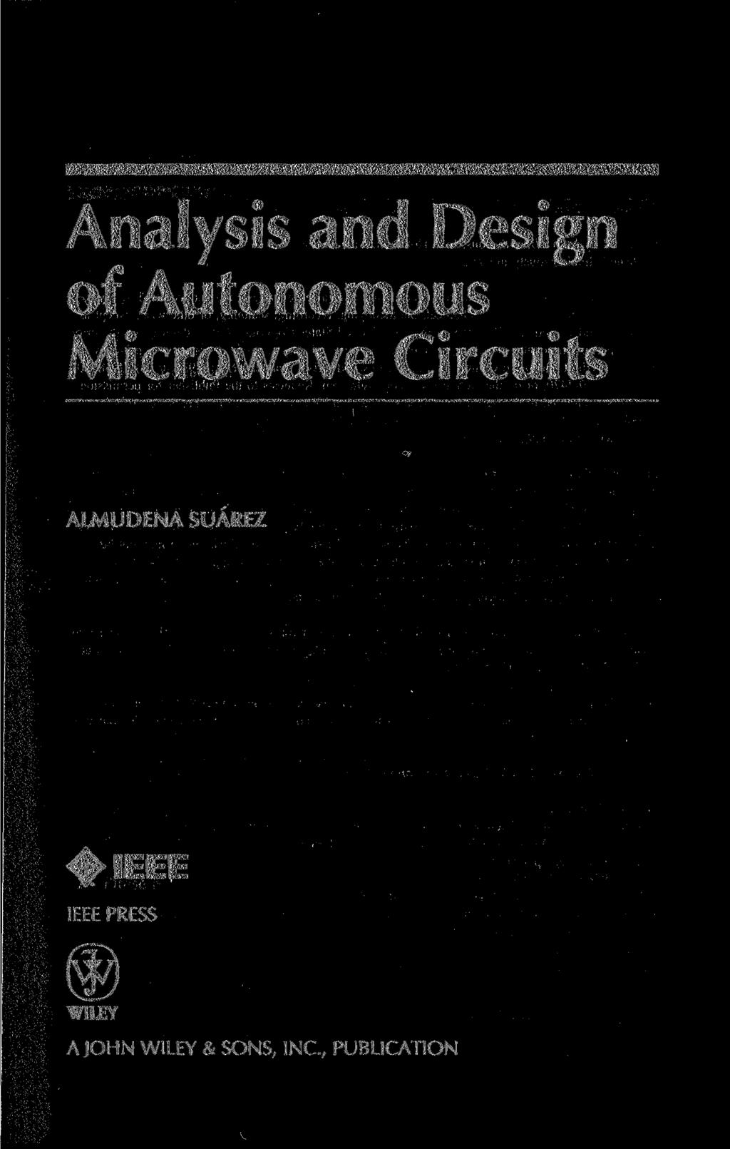 Analysis and Design of Autonomous Microwave Circuits ALMUDENA