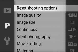 ithe Shooting Menu To display the shooting menu, press G and select the shooting menu tab (C, t, u, v, w, u, z, or v).