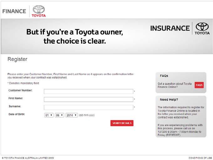 Introducing Toyota Finance Online, the easy way to manage your account Toyota Finance Online is the easy way to manage your account online.
