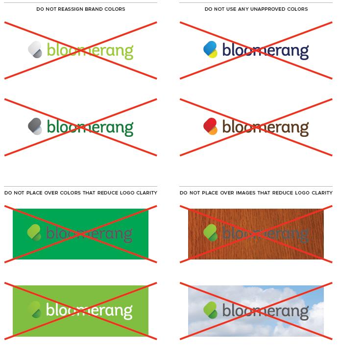 Logo Color Variations ~ Misuse The consistent application of color plays an extremely important role in the Bloomerang identity system.