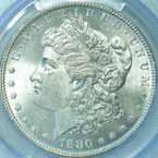 00 1881-S. PCGS. MS-63........ #123905 $62.50 1881-S. PCGS. MS-66. CAC. Blast white except for a beautiful touch of gold and blue at the rim............ #211696 $425.00 1881-S. PCGS. MS-67. PL. CAC. Amazingly intense blast white luster gives this beauty outstanding eye appeal.