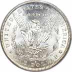 ...................... #140456 $1095.00 1903-O. PCGS. MS-63. Well struck with crisp white luster.......... #203843 $475.00 1903-O. PCGS. MS-66. Brilliant cream-white luster and a sharp strike.