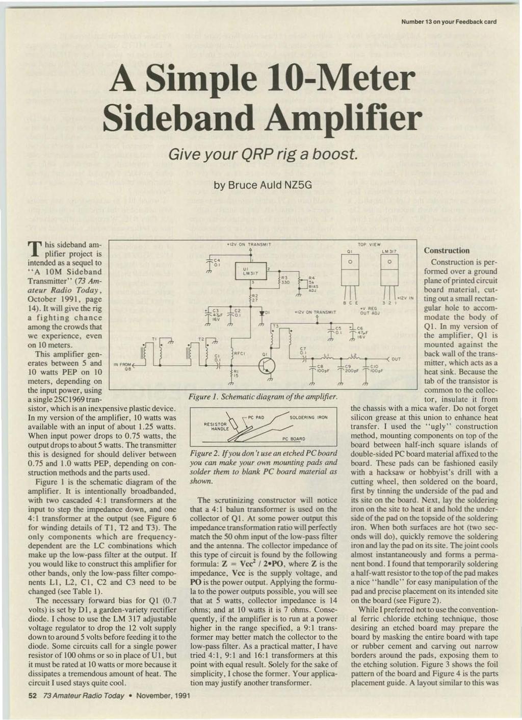 ----------------------1 Number 13 on YOu' FM'db.Kk eard A Simple to-meter Sideband Amplifier Give your QRP rig a boost. by Bruce Auld NZ5G T his sideband amplifier project is intended as a sequel to.
