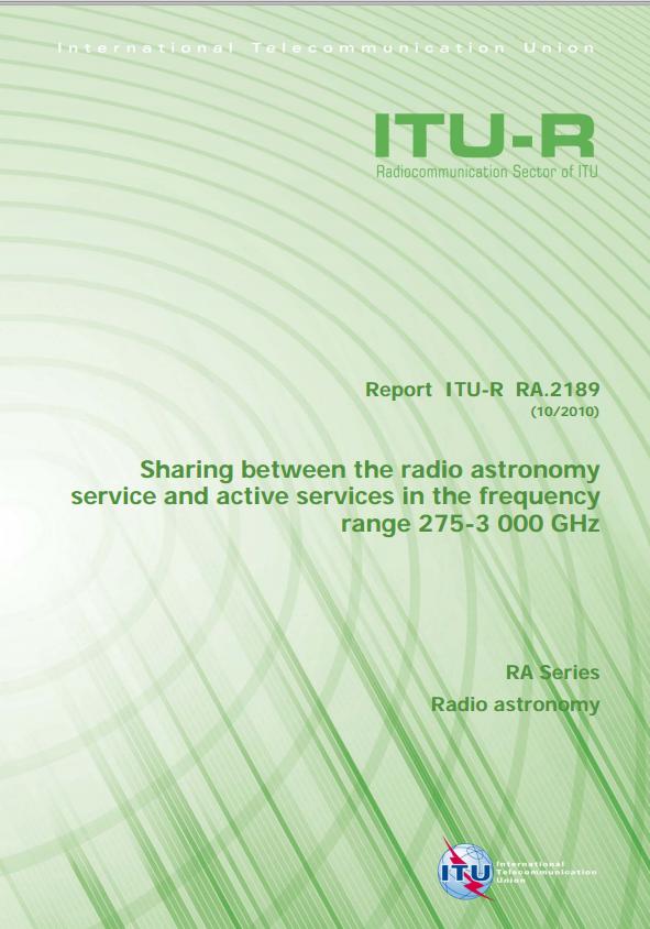 Report ITU-R RA.2189 http://www.itu.int/dms_pub/itu-r/opb/rep/r-rep-ra.2189-2010-pdf-