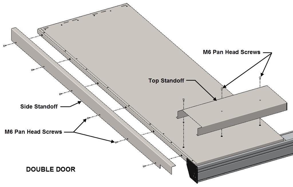 STANDOFF ASSEMBLY For access floor installations, a door standoff kit (PN 32870-X01 for the double door, PN 32871-X01 for the single left door, or PN 32871-X02 for the single right door) is required.