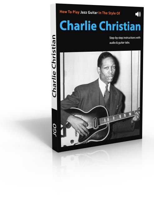 10 How to Play in the Style of Charlie Christian Full Edition This pdf contains only a small