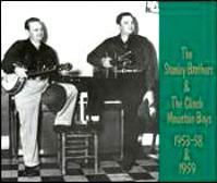 BOYS, 1949-52 BCD 15564 1991 THE STANLEY BROTHERS & THE CLINCH MOUNTAIN
