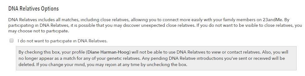 The DNA Relative Options allows you to see close relatives or to opt out.