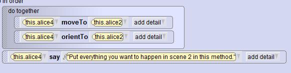 We want to repeat this code for scene 2 and scene 3 Right click on the do together block and select copy to clipboard
