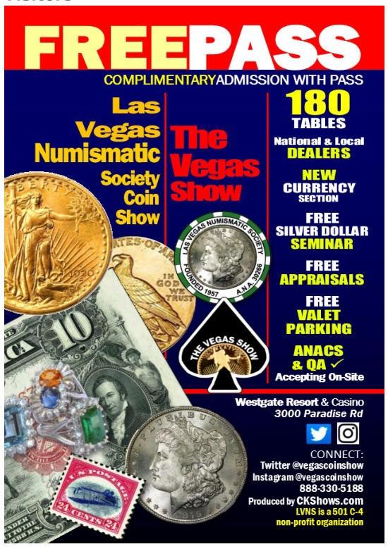 55th Annual LVNS Coin Show May 17-19, 2018 REPORT by Joe Cavallaro With the help of many LVNS club members and the staff of CKShows, this large expanded show went off without a hitch.