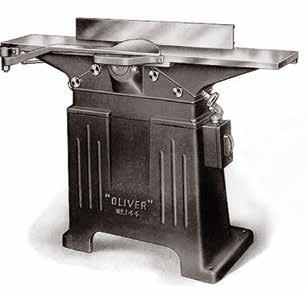 4260 12 Parallelogram Jointer No. 144 8 Jointer our tradition Oliver Machinery can trace its roots all the way back to 1890 in Grand Rapids, Michigan. The company, founded by Joseph W.