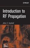 Introduction to Antennas By John S. Seybold, Ph.D., P.E. This short course has been adapted from the text Introduction to RF Propagation, by John S. Seybold, Wiley 2005.
