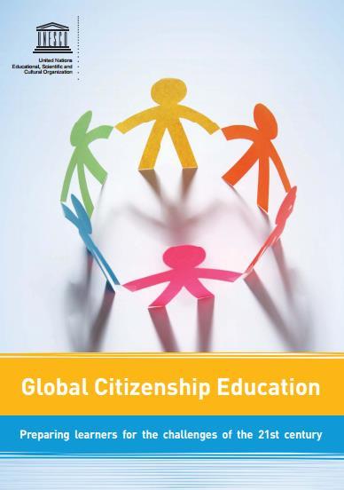 publications Global Citizenship Education: An Emerging Perspective Global Citizenship Education: Preparing