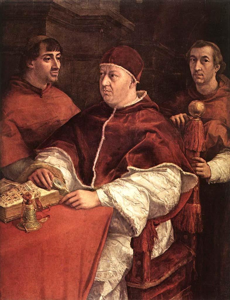 Pope Leo X with Cardinal Giulio de Medici and Luigi De Rossi (Raphael, 1518-1519). He was a Medici Pope who went through the Vatican treasury in a year!
