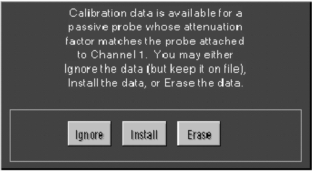 Getting Started Figure 3: Calibration data message Connecting a Probe to the TCA-1MEG WARNING.