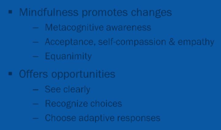 take-home points Cultivating mindfulness (for our clients & for ourselves) Mindfulness