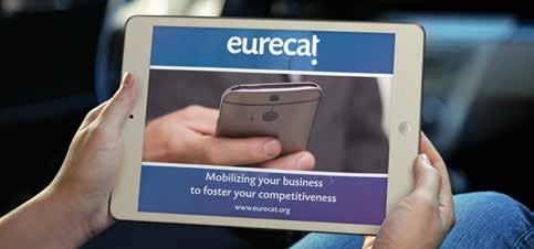 Eurecat, your technology partner for mobile innovation Eurecat, Catalonia s leading Research and Technology organization, brings together the expertise of 600 professionals who generate an annual