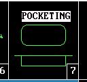 ockets ress # 7 either Select or enter. Screen will now appear as below. Cutter comp is built into all pocket except Mold otation.