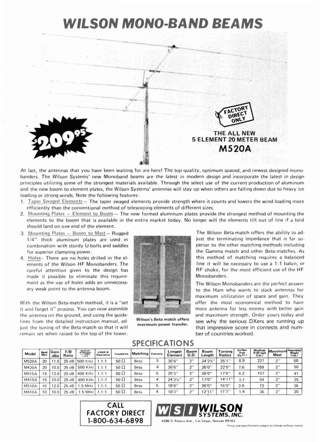 WILSON MONO-BAND REAMS - 7 - I /I THE ALL NEW 5 ELEMENT 20 METER BEAM I *'f- M520A At last, the antennas that you have been waiting for are here!