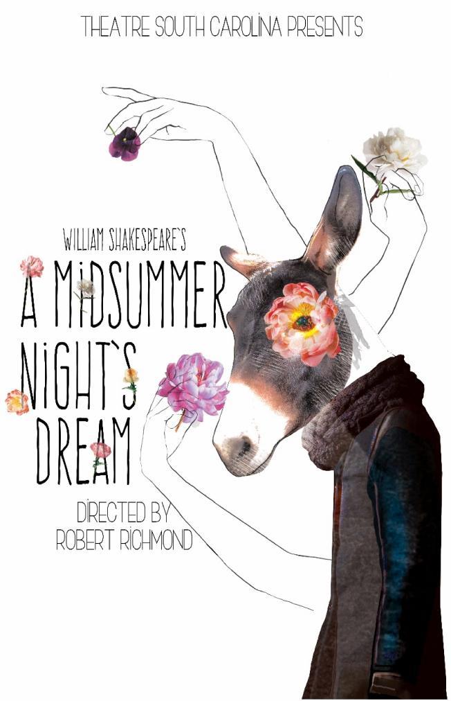 Figure 3.1 Spalajkovic, Neda, First draft of the poster, A Midsummer Night s Dream, University of South Carolina, 2016. The director disliked the idea of a romantic story.