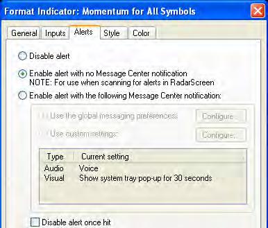 Alerts Most of the built-in Analysis Techniques for RadarScreen include one or more alert conditions that can be used for generating real-time alerts and also for sorting symbols on a RadarScreen