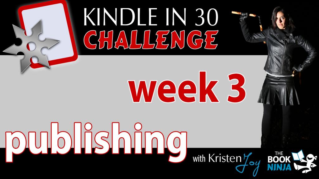 Kindle in 30 Challenge with Kristen Joy, The Book Ninja