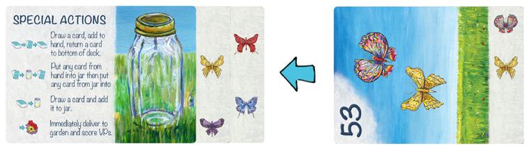Draw the top butterfly card from the deck and add it to one s jar.