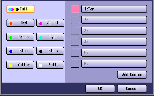 Chapter 2 More Menus Features 7 Select colours for the form from the basic colours or registered custom colours, and
